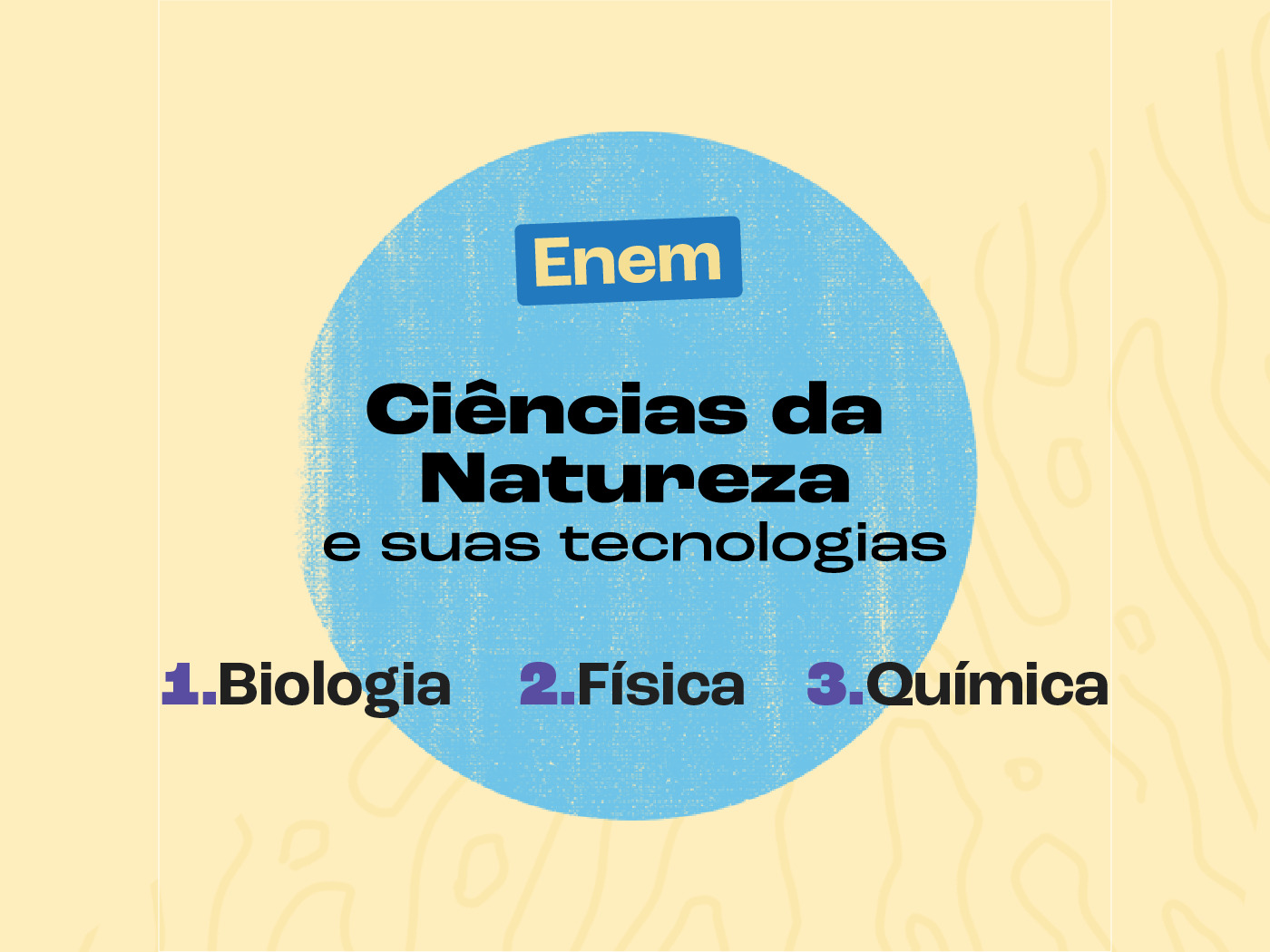 Ciências da natureza e suas tecnologias: Enem