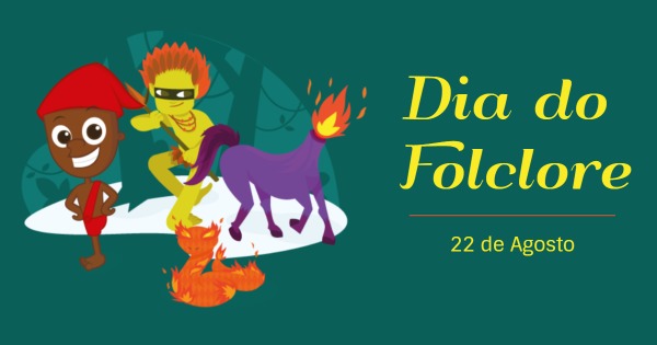 Dia do Folclore