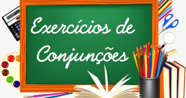 Exercícios de conjunções (com gabarito)