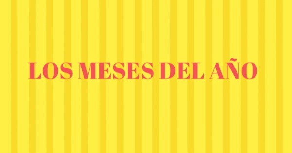 Meses do ano em espanhol
